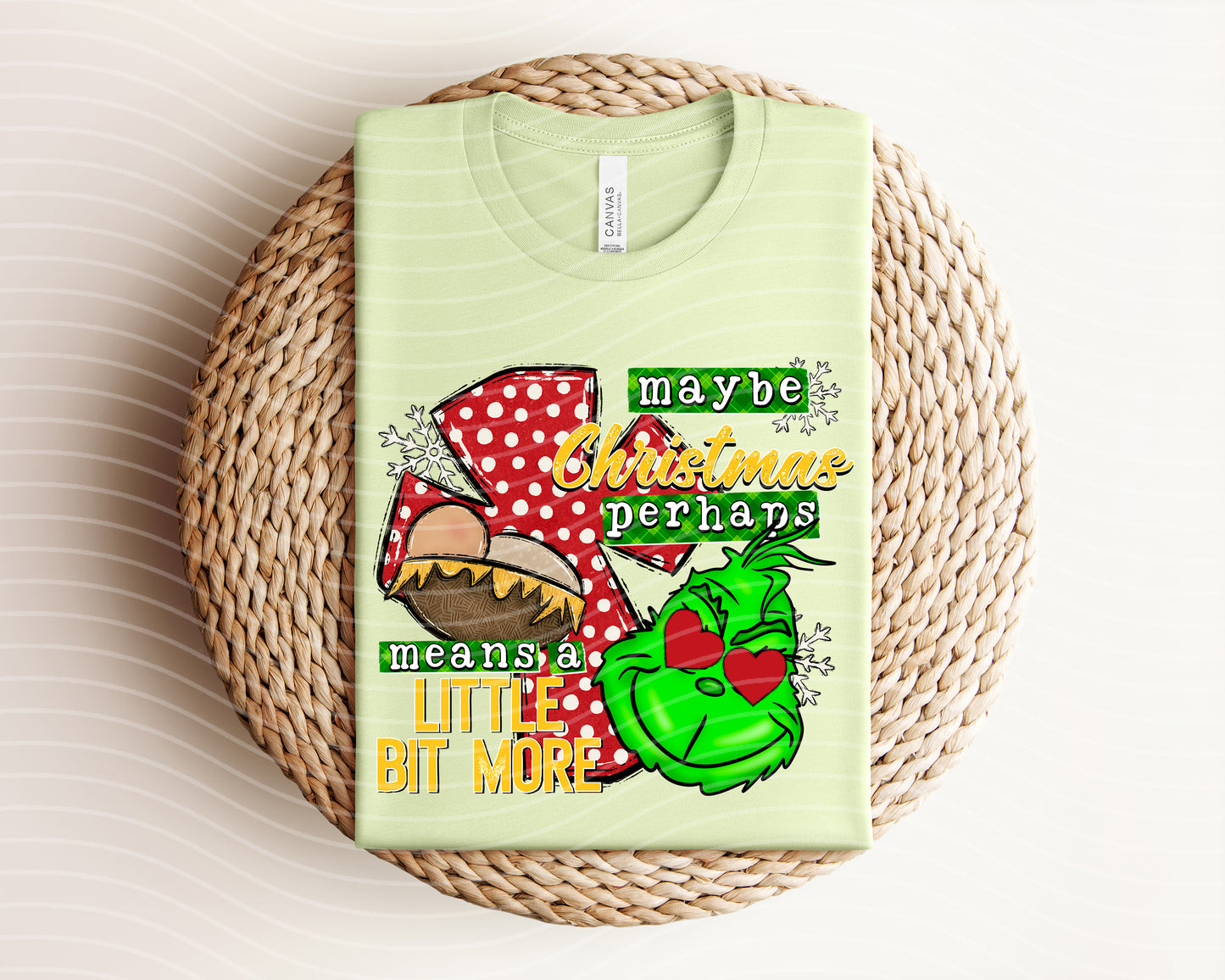 Maybe Christmas Perhaps Means a Little Bit More Graphic Tee