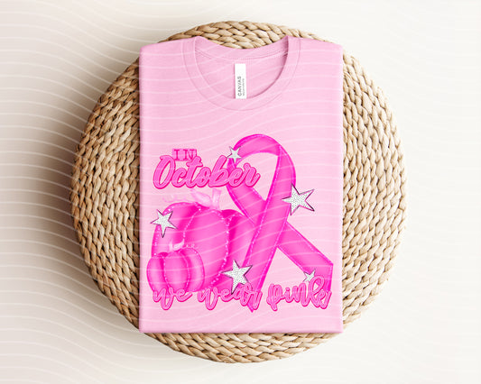 In October We Wear Pink Graphic Tee