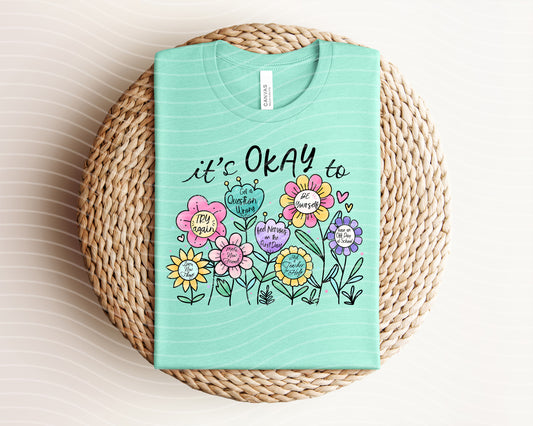 It's Okay to Graphic Tee