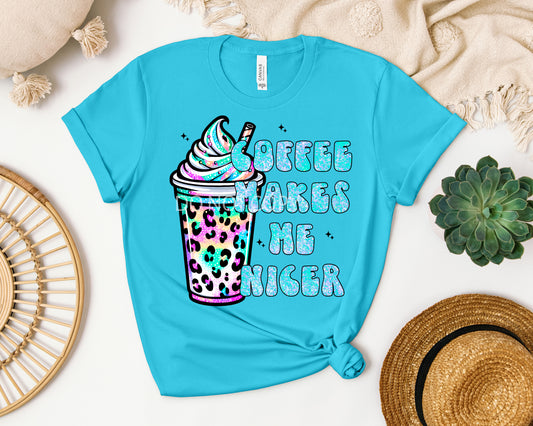 Coffee Makes Me Nicer Graphic Tee