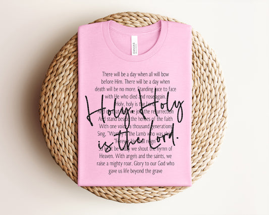 Holy Holy is the Lord Graphic Tee