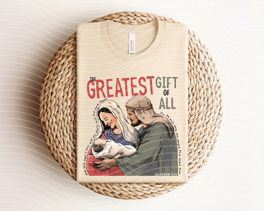 The Greatest Gift of All Graphic Tee