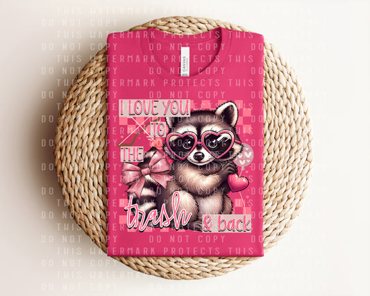 I Love You to the Trash & Back Graphic Tee