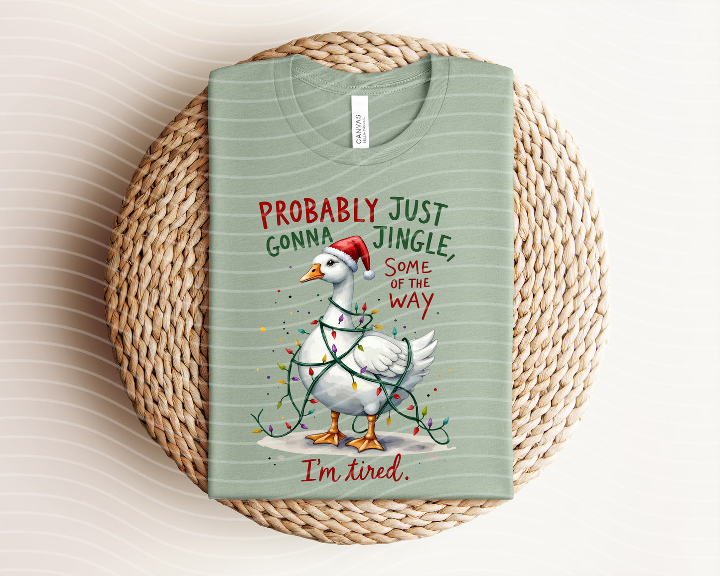 Probably Just Gonna Jingle Some of the Way Graphic Tee