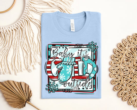 Baby It's Cold Outside Graphic Tee