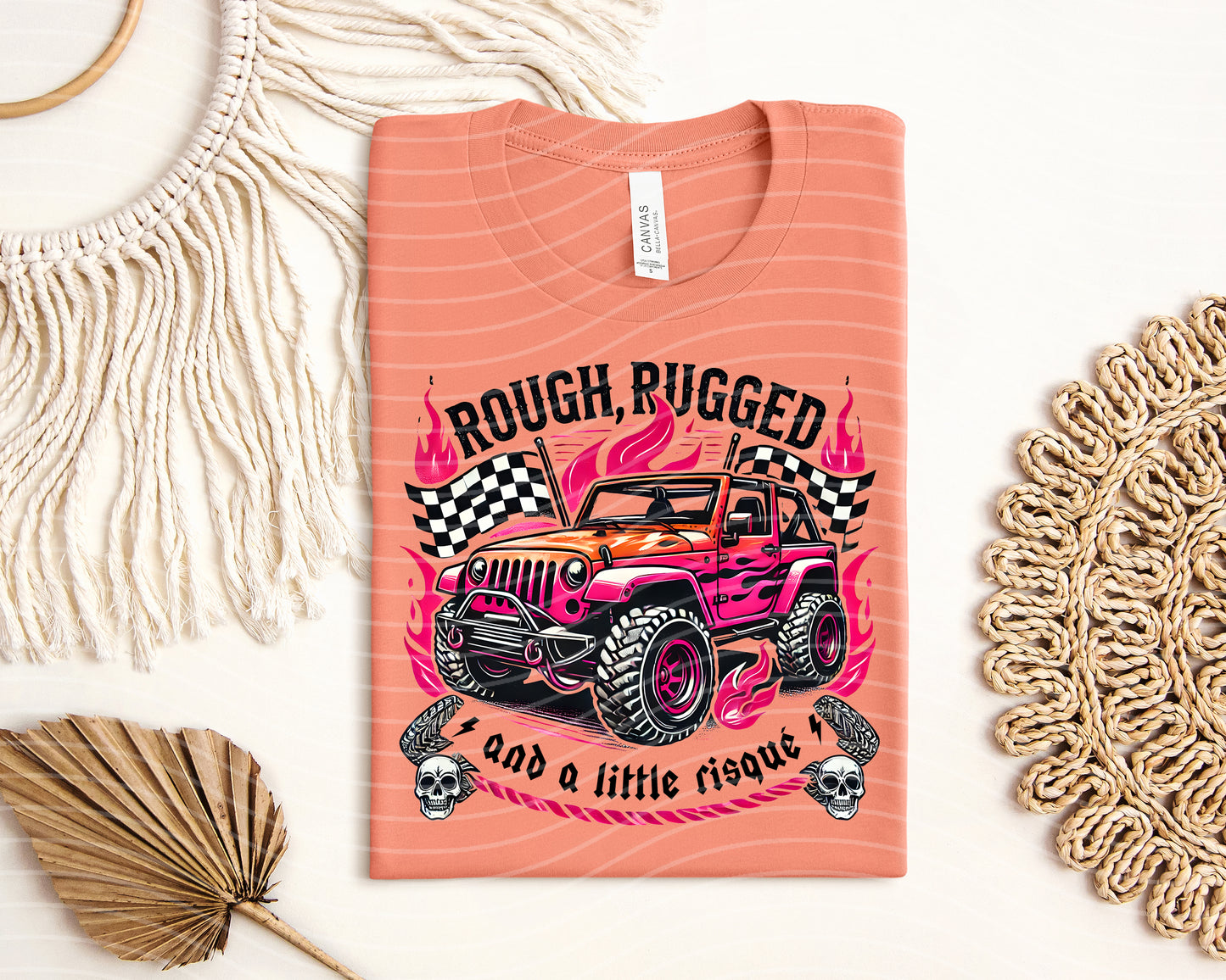 Rough Rugged and a Little Risque Graphic Tee
