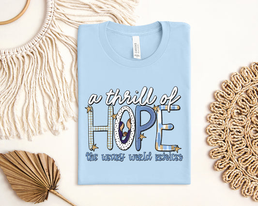 A Thrill of Hope Graphic Tee