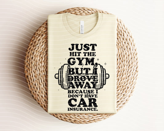 Just Hit the Gym Graphic Tee