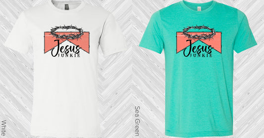 Jesus Junkie Graphic Tee Graphic Tee
