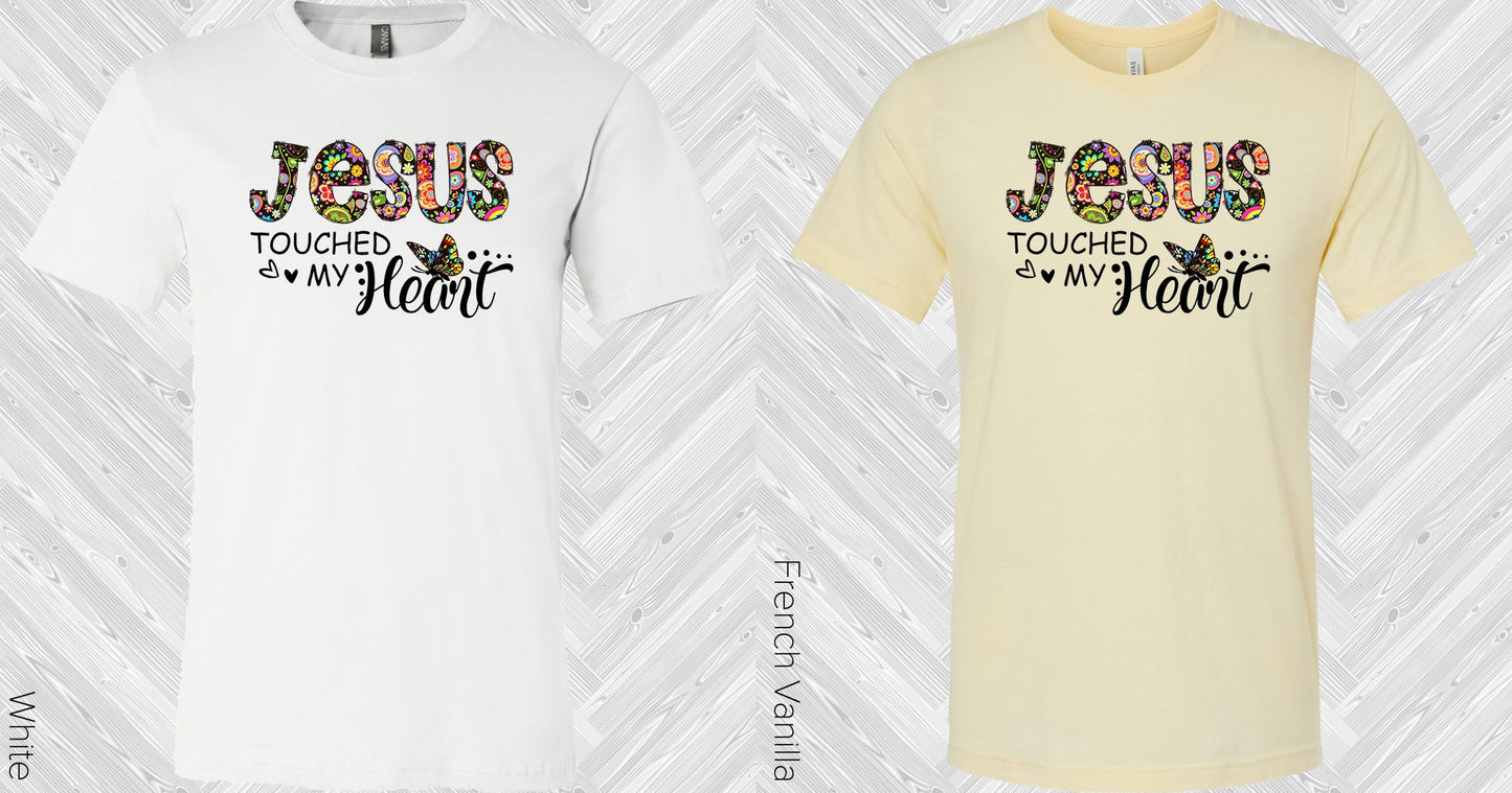 Jesus Touched My Heart Graphic Tee Graphic Tee
