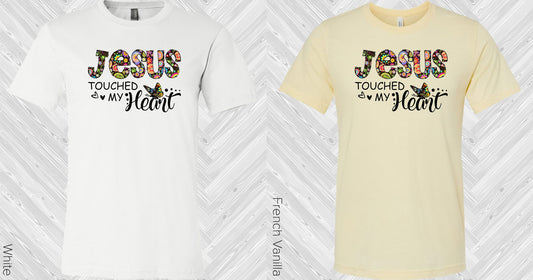 Jesus Touched My Heart Graphic Tee Graphic Tee