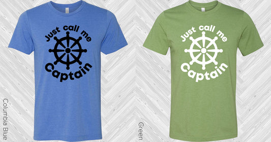 Just Call Me Captain Graphic Tee Graphic Tee