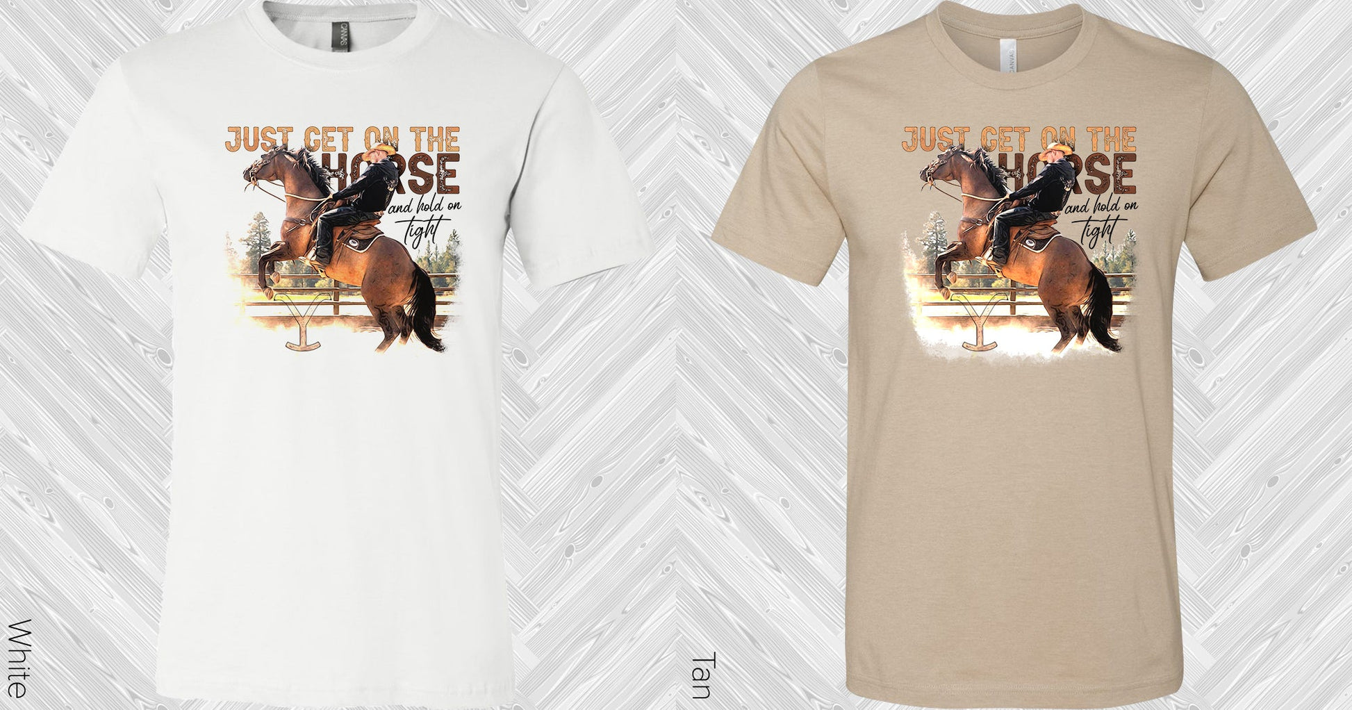 Just Get On The Horse And Hold Tight Graphic Tee Graphic Tee