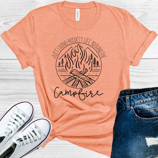 Just Living My Best Life Around The Campfire Graphic Tee Graphic Tee