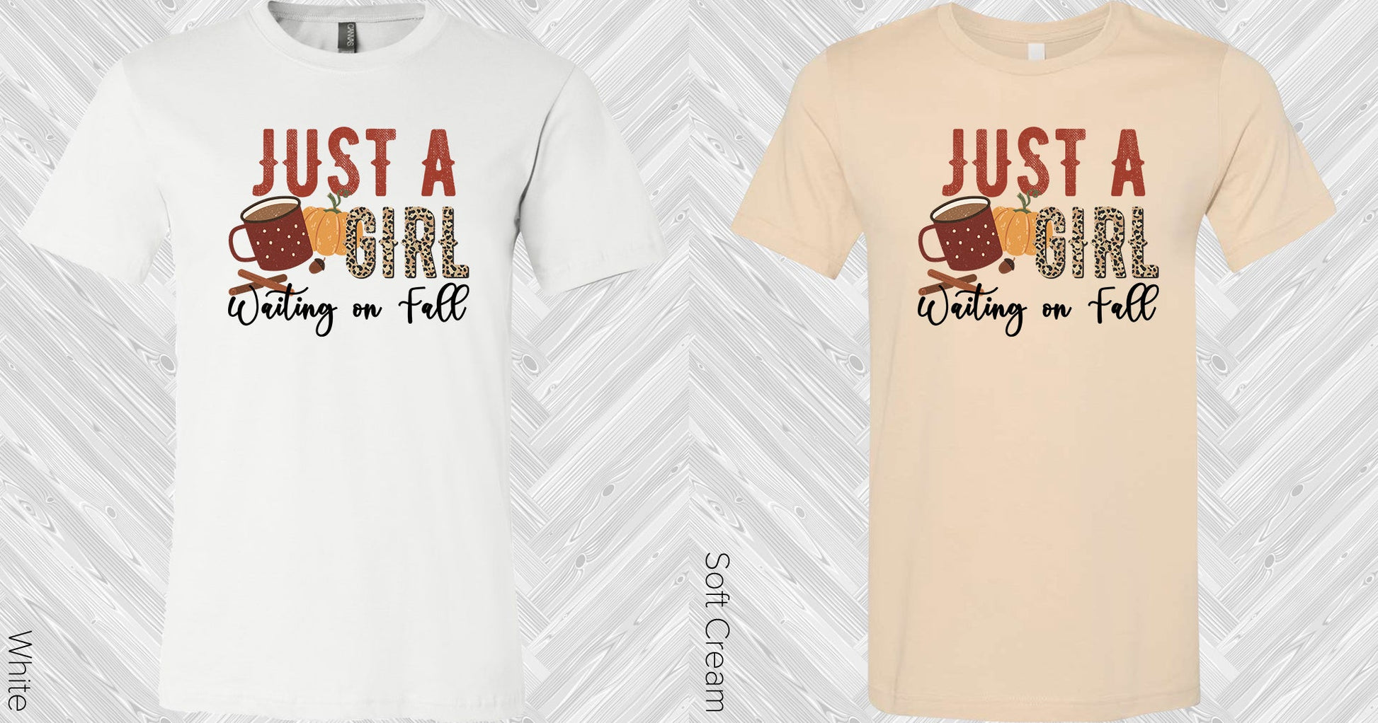 Just A Girl Waiting On Fall Graphic Tee Graphic Tee