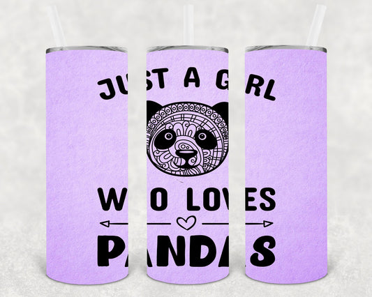 Just A Girl Who Loves Pandas 20 Oz Skinny Tumbler
