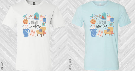 Just A Girl Who Loves Winter Graphic Tee Graphic Tee