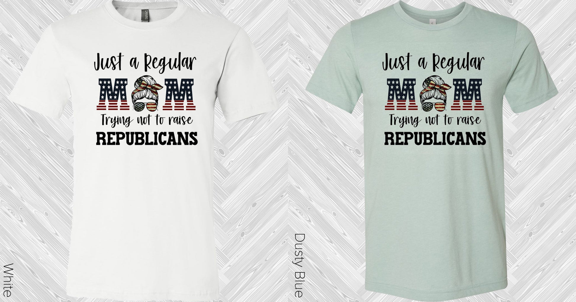 Just A Regular Mom Trying Not To Raise Republicans Graphic Tee Graphic Tee