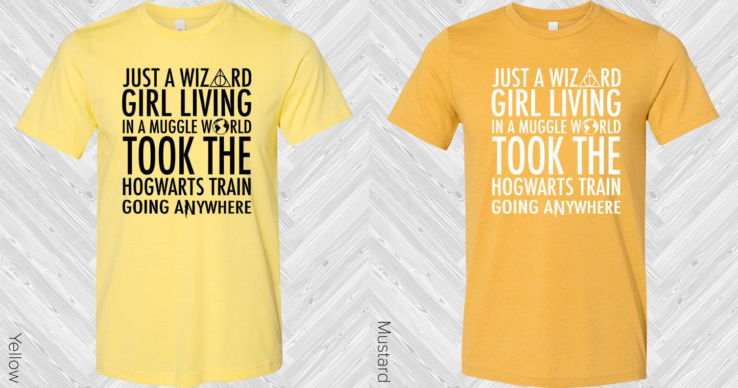 Just A Wizard Girl Living In The Muggle World Graphic Tee Graphic Tee