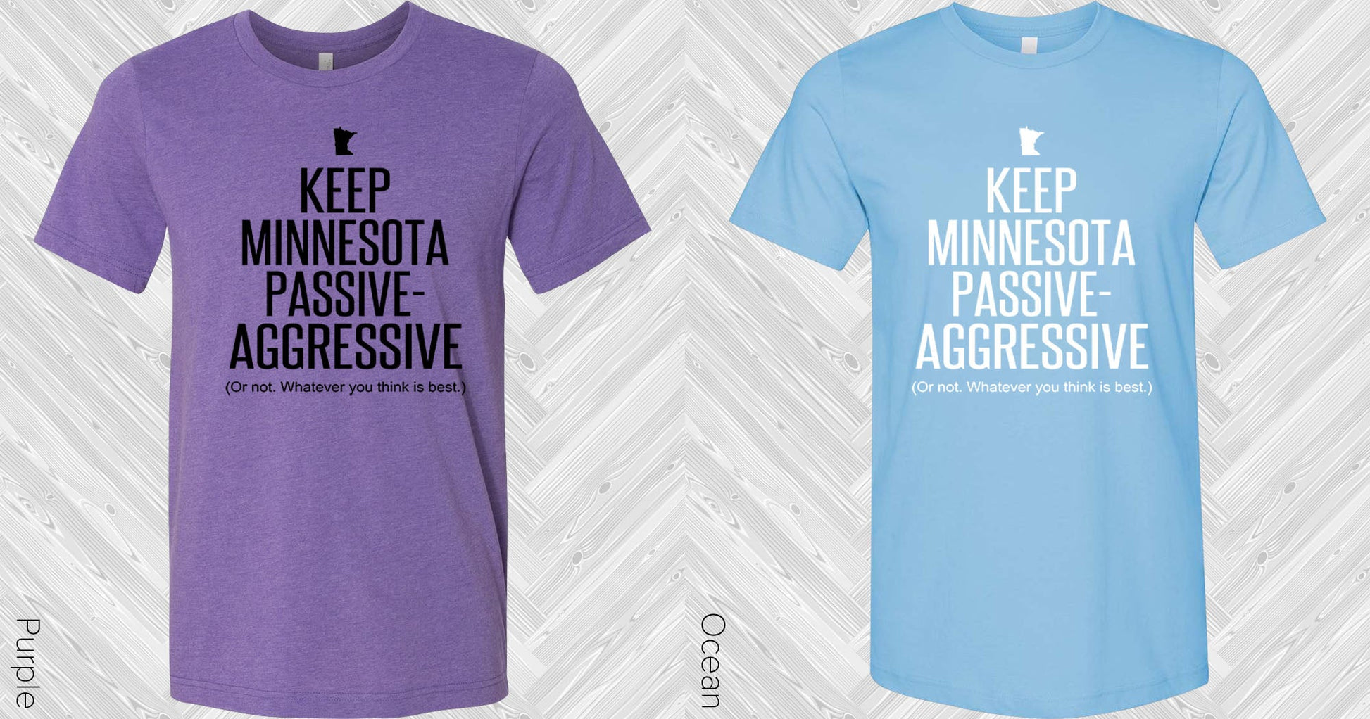 Keep Minnesota Passive-Aggressive Graphic Tee Graphic Tee