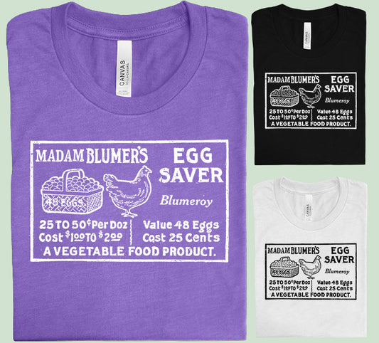 Madam Blumer's Egg Saver Graphic Tee