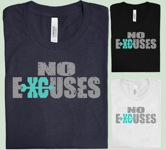 No Excuses Graphic Tee