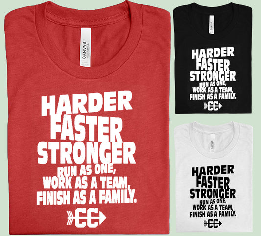 Harder Faster Stronger Graphic Tee