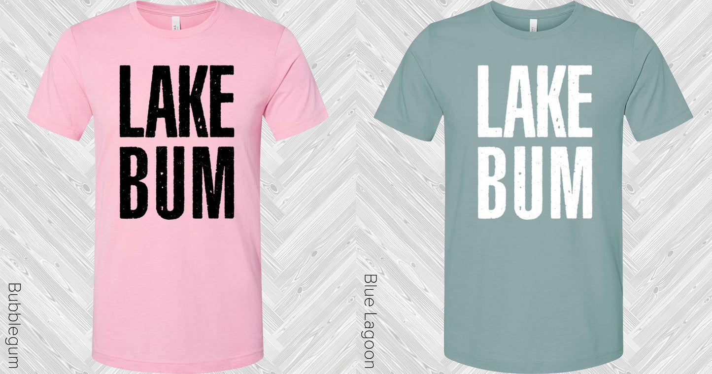 Lake Bum Graphic Tee Graphic Tee