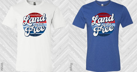 Land Of The Free Graphic Tee Graphic Tee