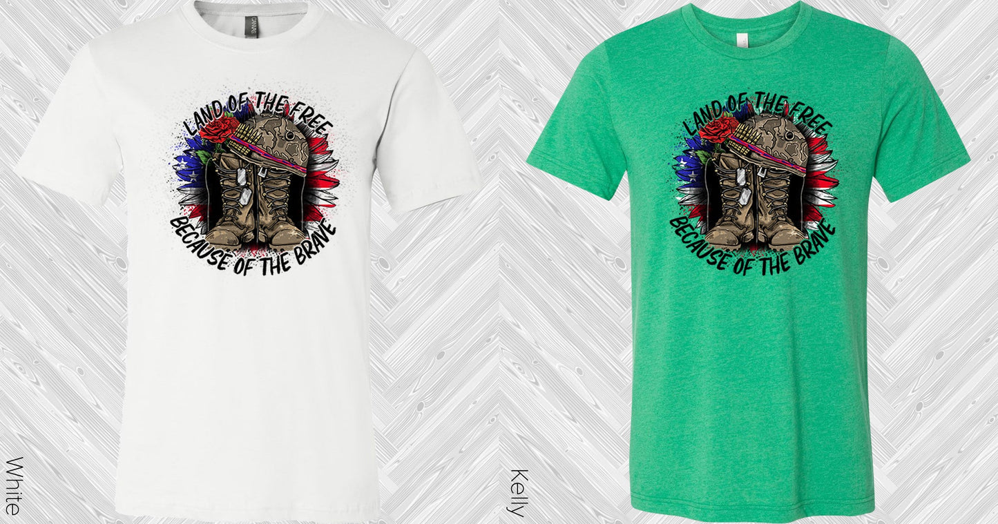 Land Of The Free Because Brave Graphic Tee Graphic Tee