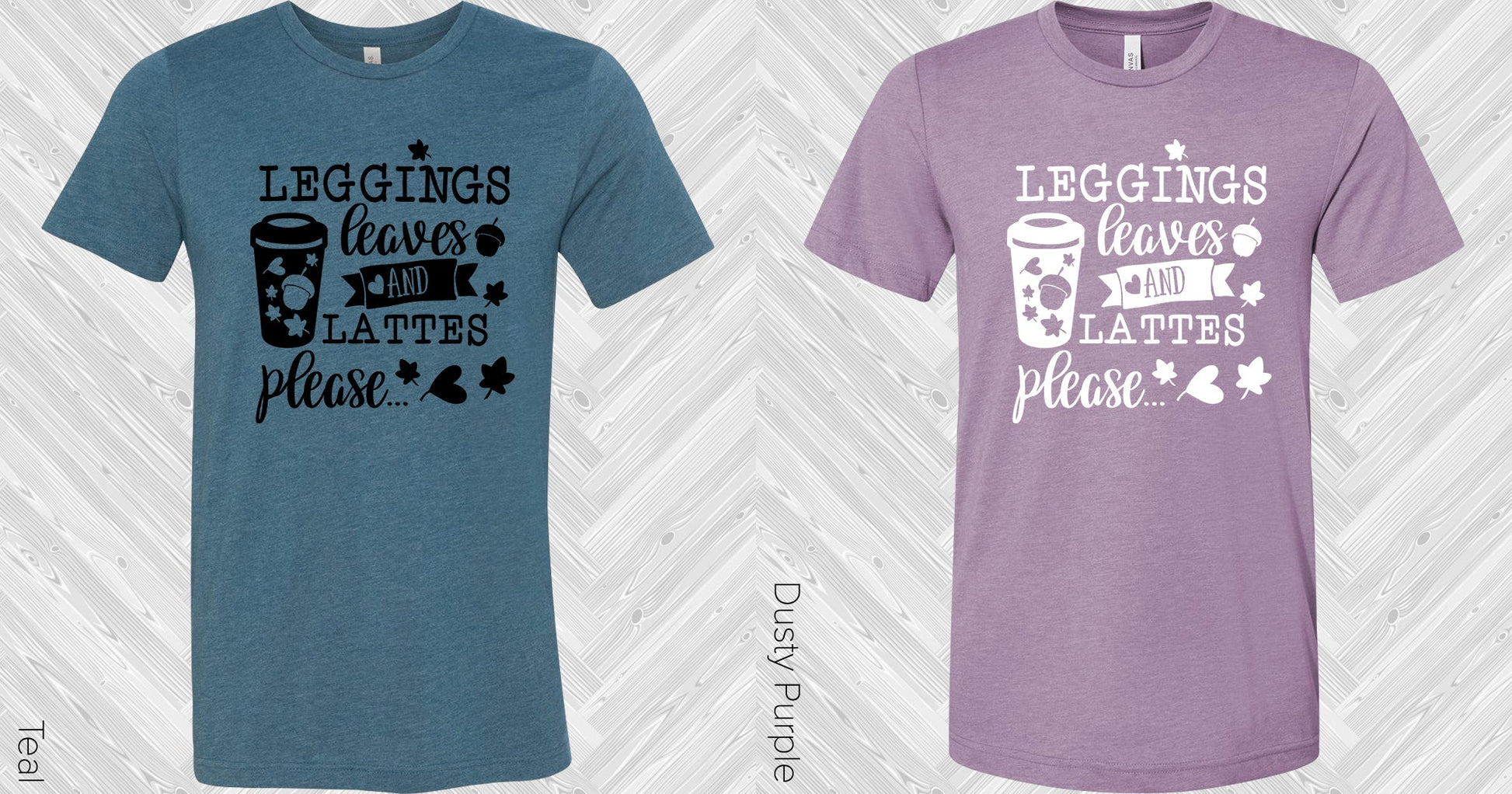 Leggings Leaves And Lattes Please Graphic Tee Graphic Tee