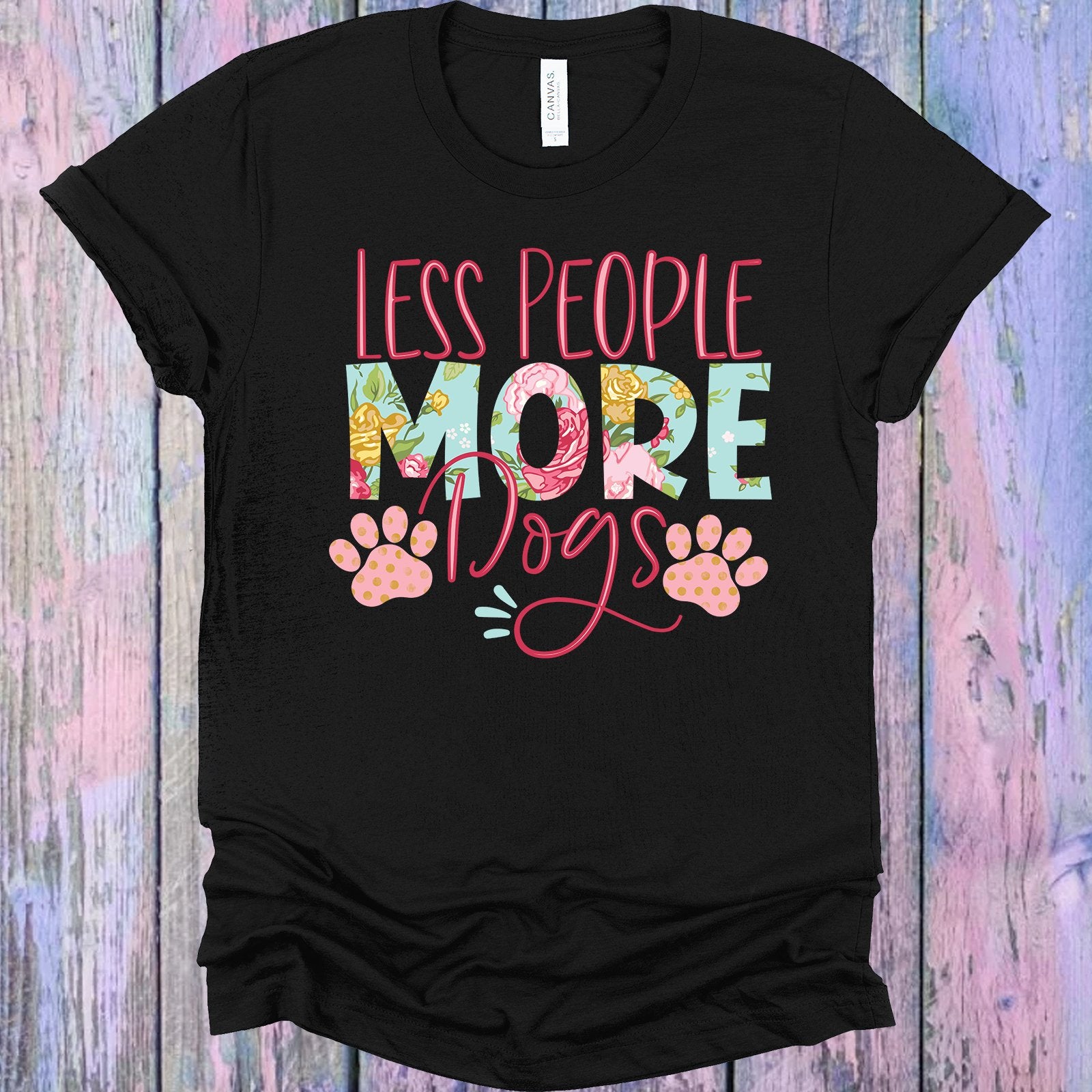 Less People More Dogs Graphic Tee Graphic Tee
