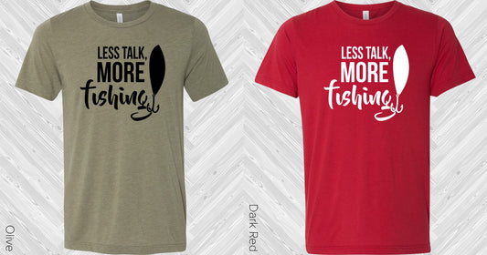 Less Talk More Fishing Graphic Tee Graphic Tee