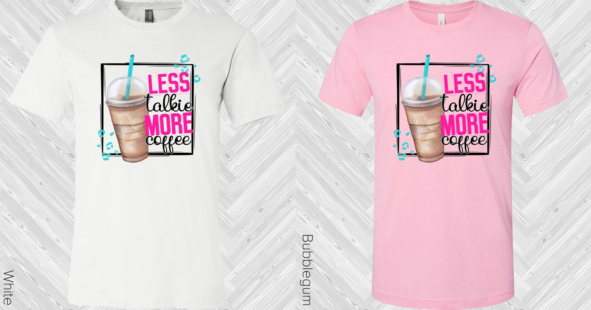 Less Talkie More Coffee Graphic Tee Graphic Tee