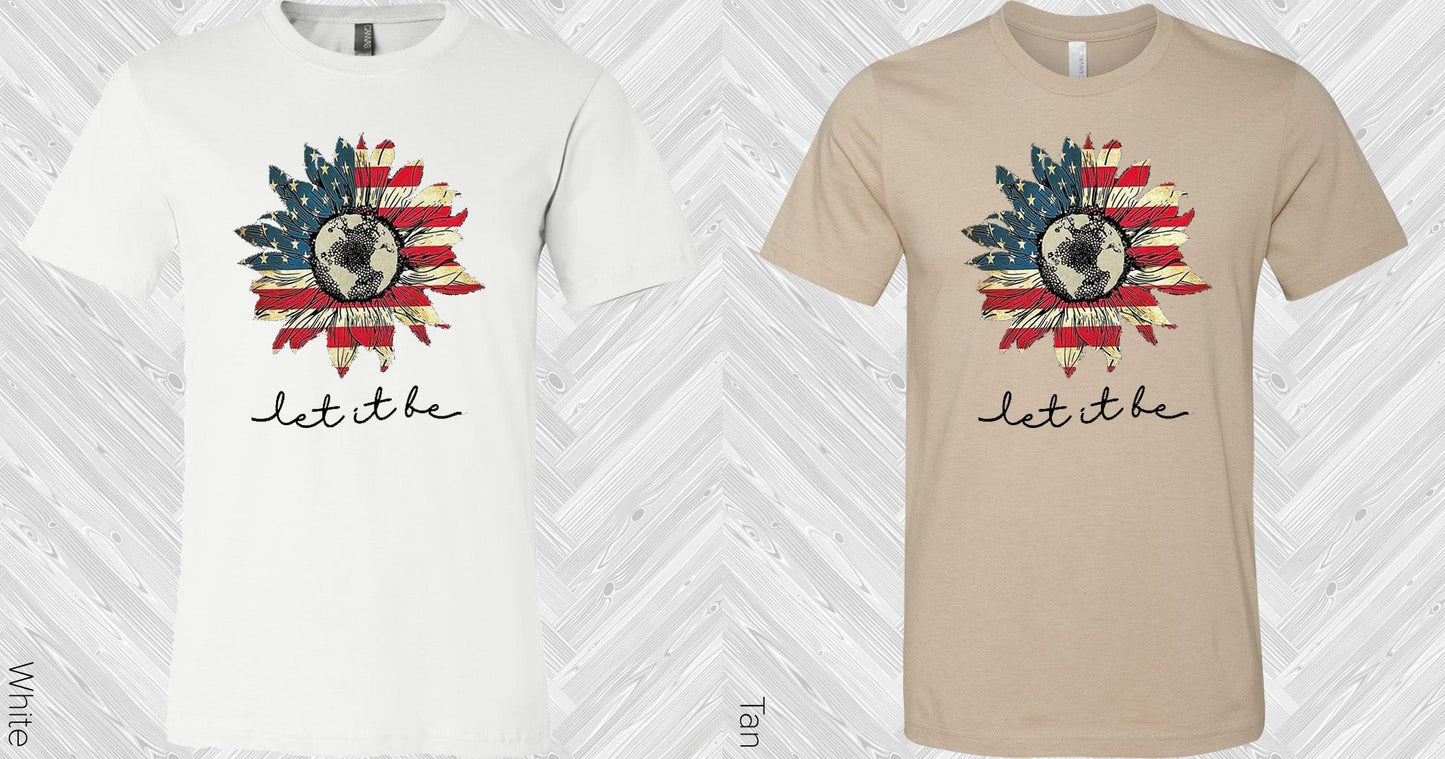 Let It Be Flag Sunflower Graphic Tee Graphic Tee