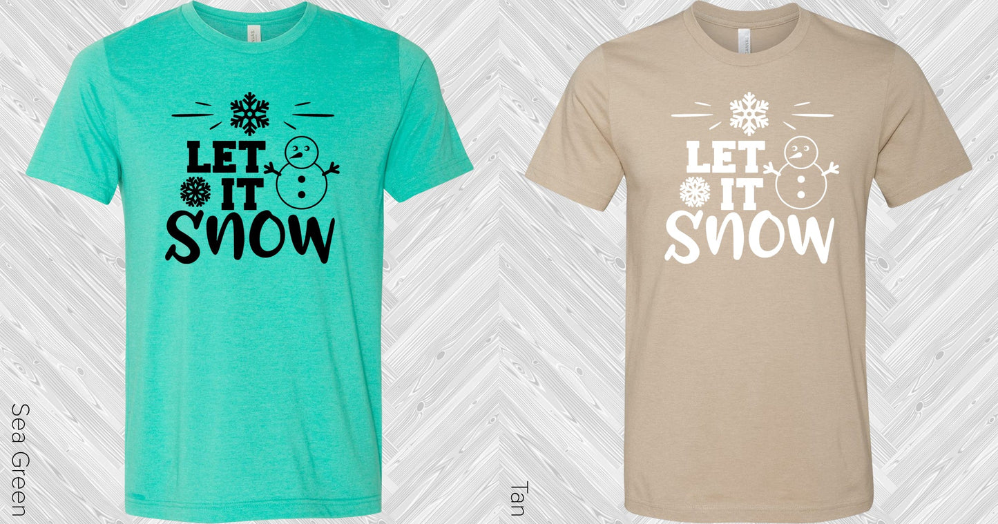 Let It Snow Graphic Tee Graphic Tee