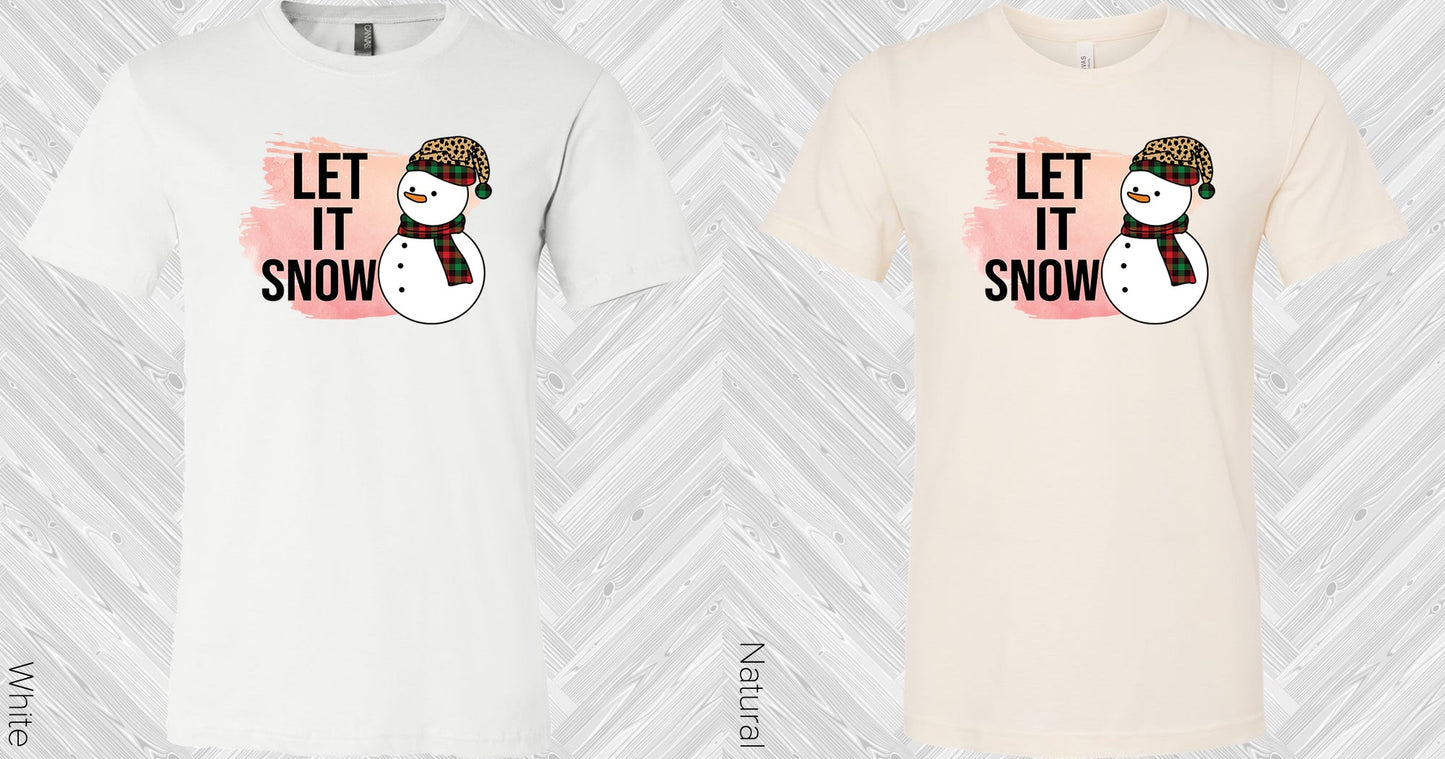 Let It Snow Graphic Tee Graphic Tee