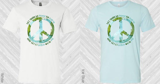 Let There Be Peace On Earth And It Begin With Me Graphic Tee Graphic Tee