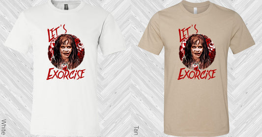 Lets Exorcise Graphic Tee Graphic Tee
