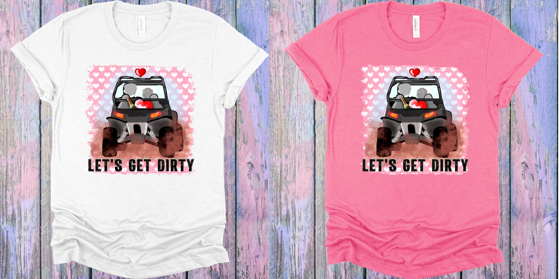 Lets Get Dirty Graphic Tee Graphic Tee