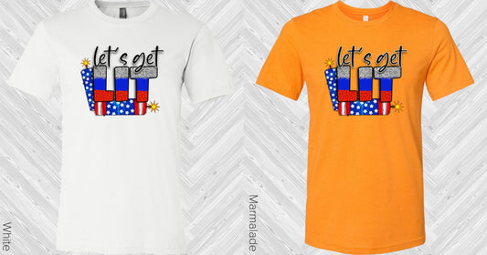Lets Get Lit Graphic Tee Graphic Tee
