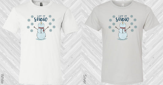 Let It Snow Graphic Tee Graphic Tee