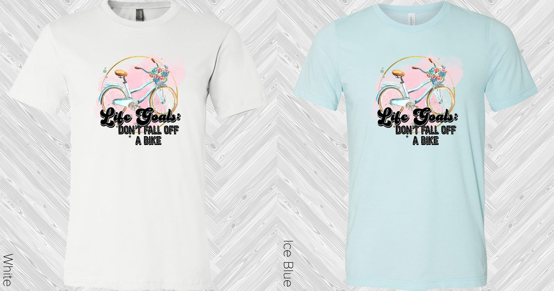 Life Goals Dont Fall Off A Bike Graphic Tee Graphic Tee