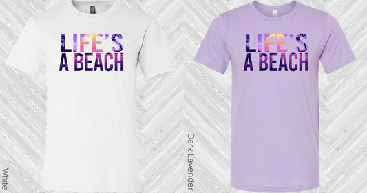 Lifes A Beach Graphic Tee Graphic Tee