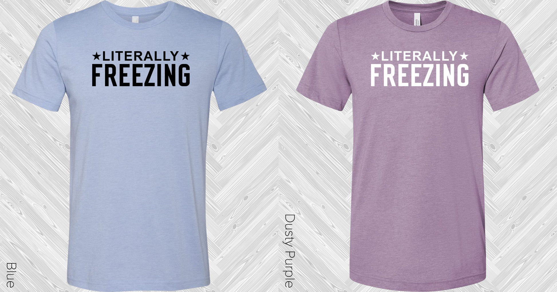 Literally Freezing Graphic Tee Graphic Tee