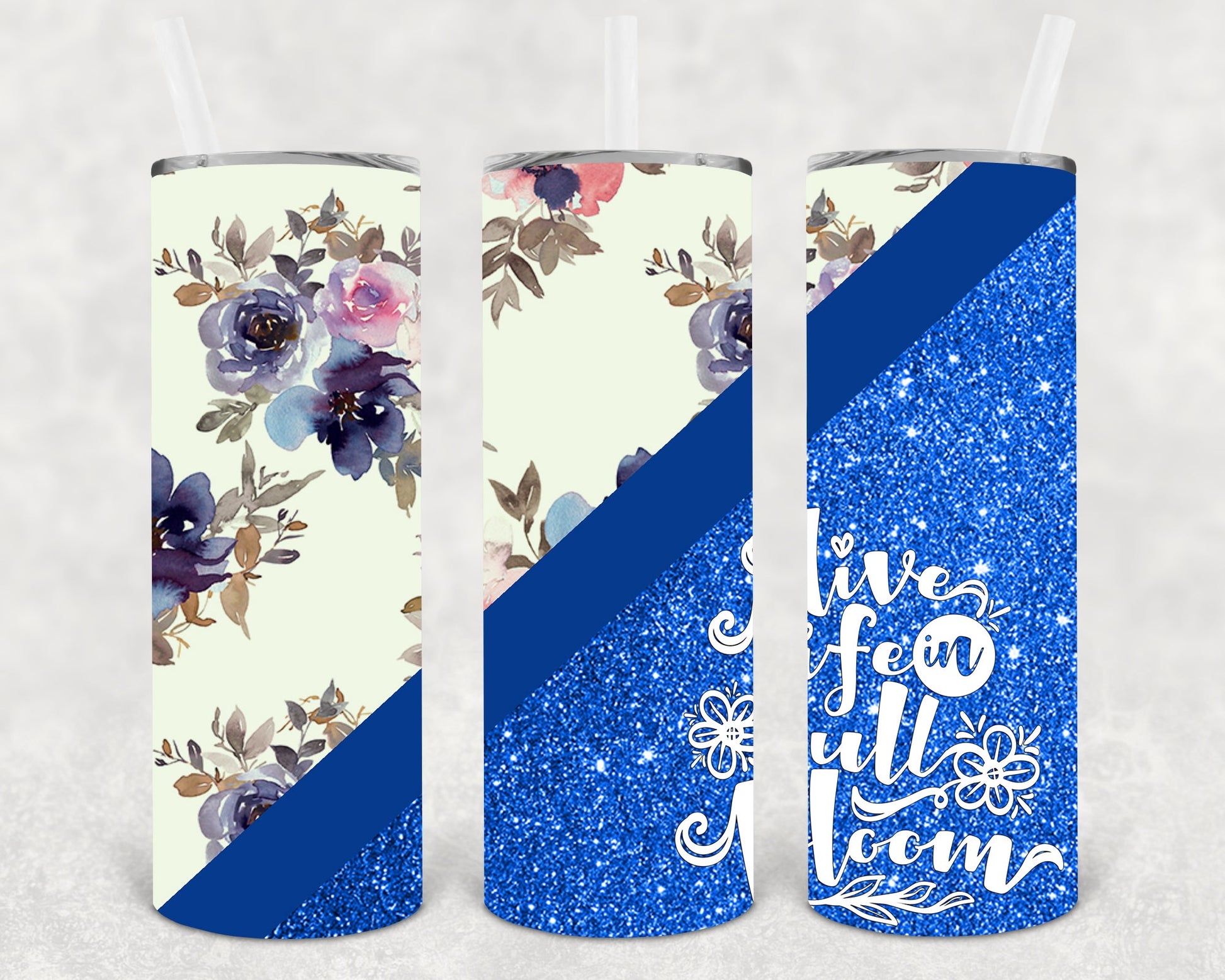 Live Life In Full Bloom 20 Oz Skinny Tumbler