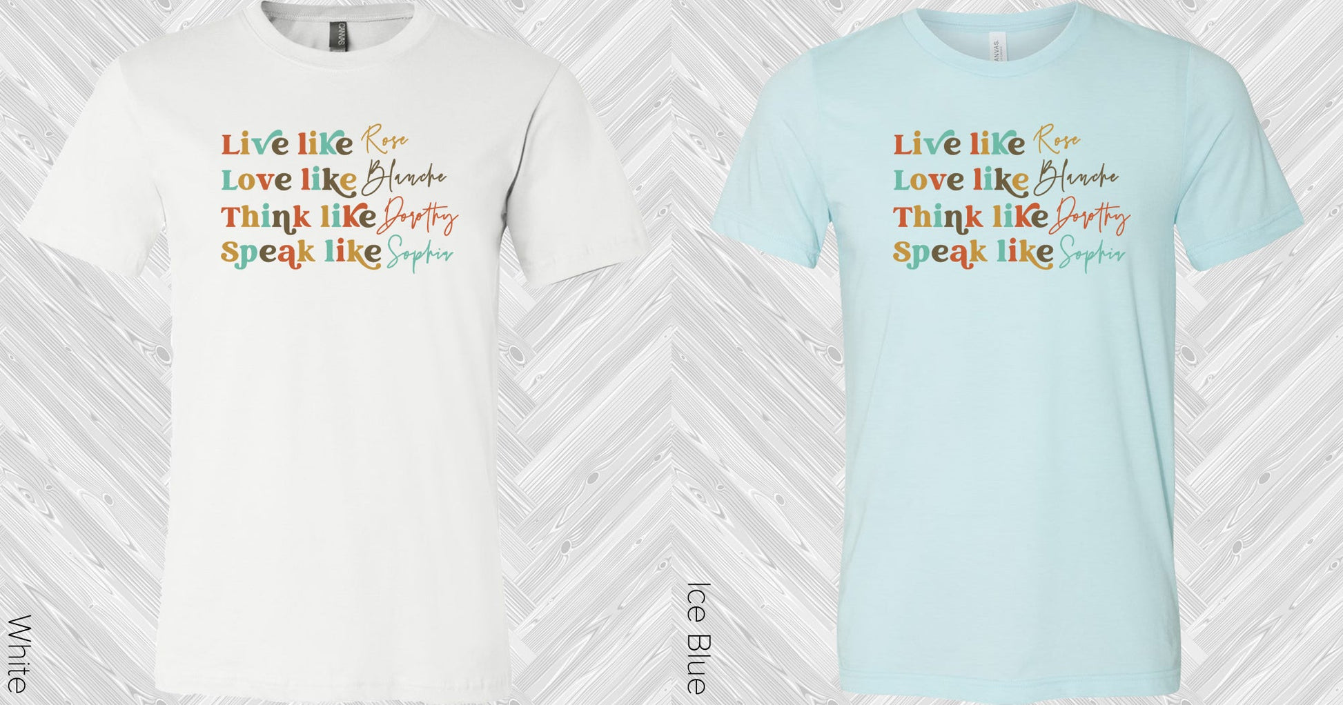 Live Like Golden Girls Graphic Tee Graphic Tee