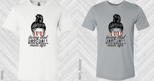 Living That Baseball Mom Life Graphic Tee Graphic Tee