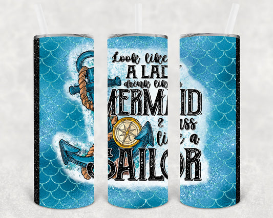 Look Like A Lady Drink Mermaid 20 Oz Skinny Tumbler