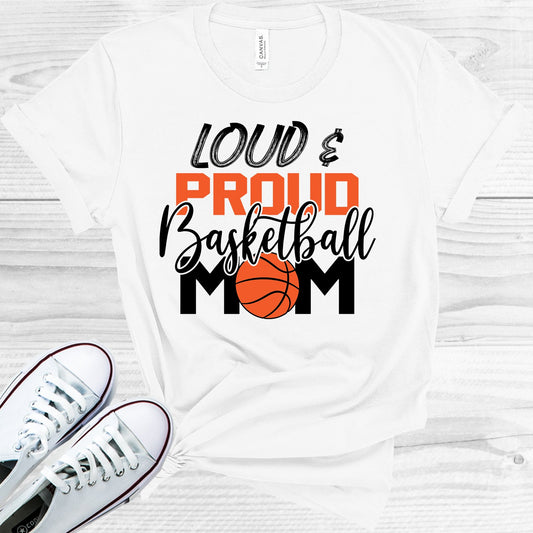 Loud & Proud Basketball Mom Graphic Tee Graphic Tee